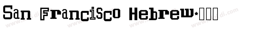 San Francisco Hebrew字体转换